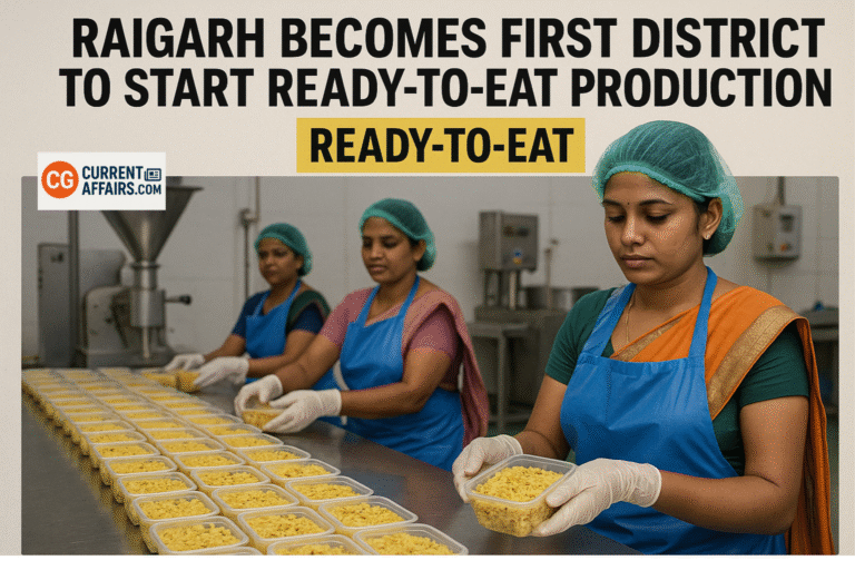 Raigarh Becomes First District to Start Ready-to-Eat Production