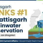 Chhattisgarh Ranks 1st in Rainwater Conservation and Jal Sanchay Jan Bhagidari
