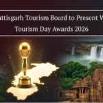 Chhattisgarh Tourism Board to Present World Tourism Day Awards 2026