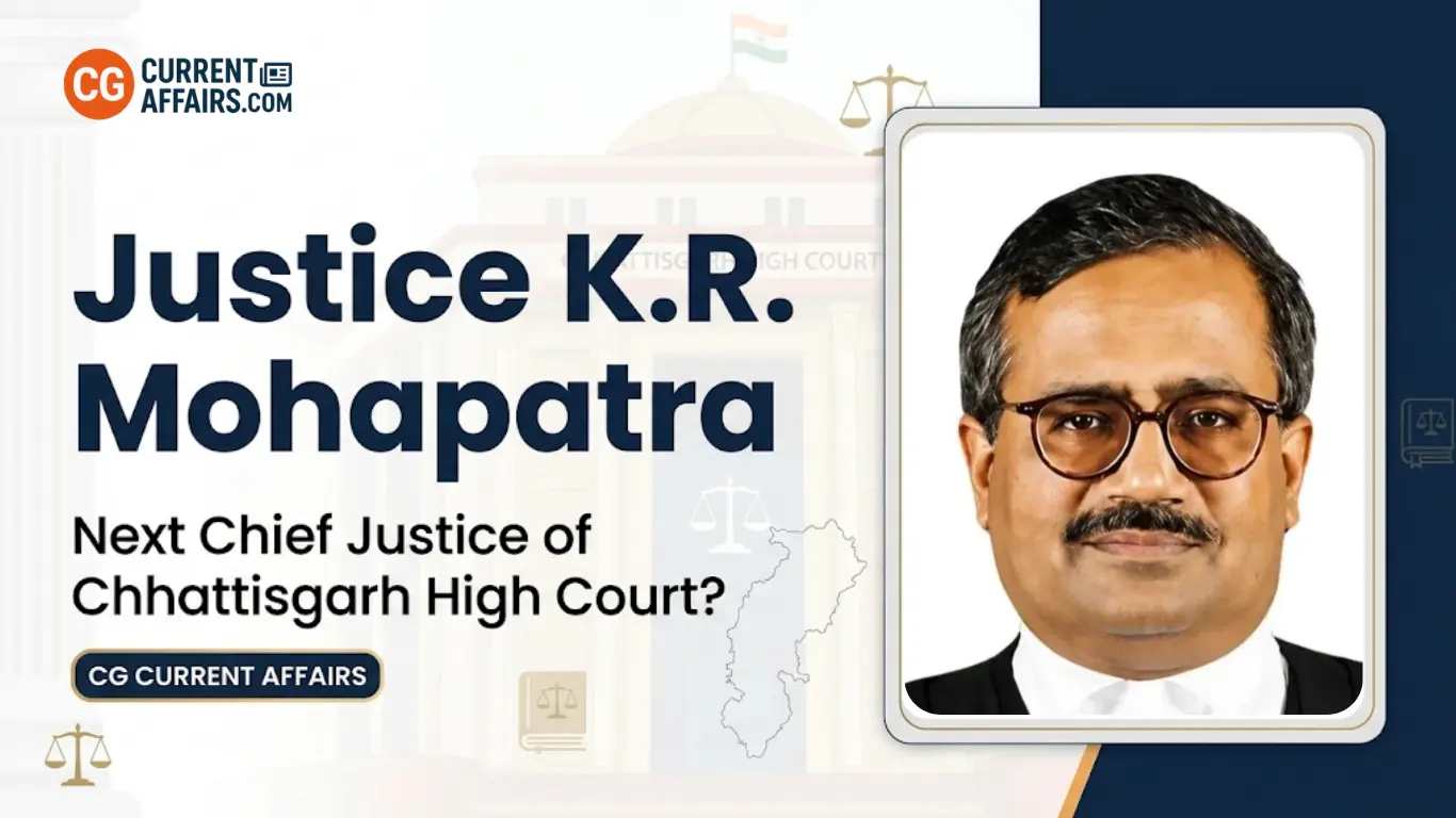 Justice K.R. Mohapatra: Next Chhattisgarh HC Chief Justice