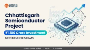 Chhattisgarh Semiconductor Project: ₹1,100 Crore Investment and New Industrial Growth