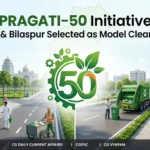 PRAGATI-50 Chhattisgarh: Raipur & Bilaspur Model Clean Cities