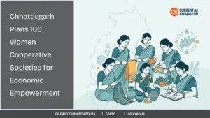 100 Women Cooperative Societies in Chhattisgarh 2026